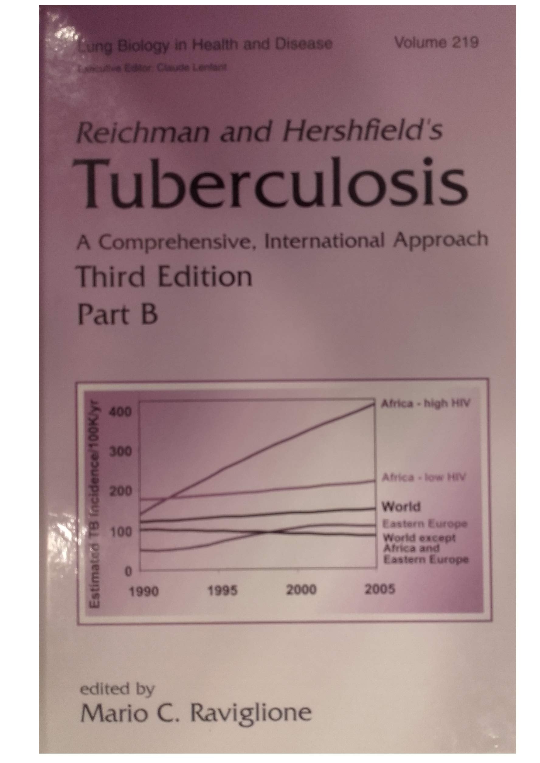 Reichman and Hershfield's Tuberculosis: A Comprehensive, International Approach (Lung Biology in Health and Disease, 219),Used
