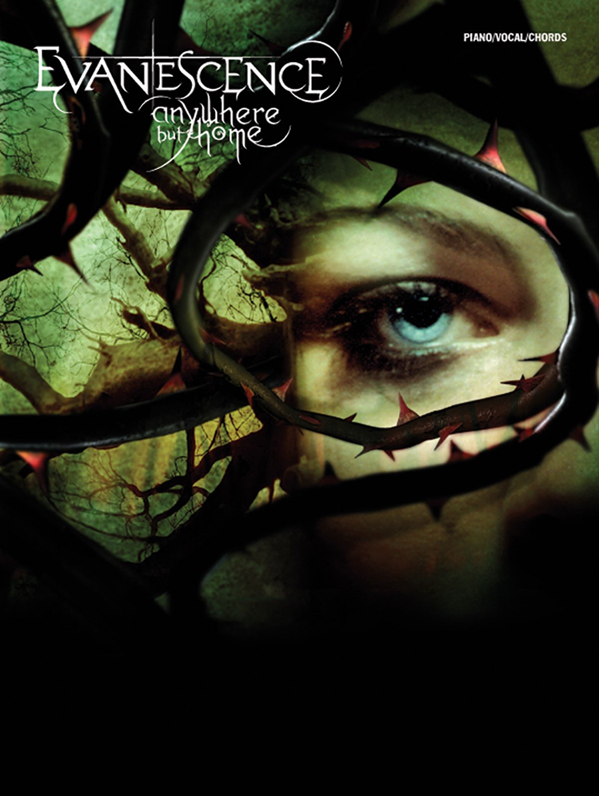 Evanescence  Anywhere But Home: Piano/Vocal/Chords-used