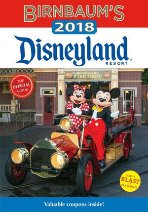 Birnbaum's 2018 Disneyland Resort: The Official Guide (Birnbaum Guides),Used