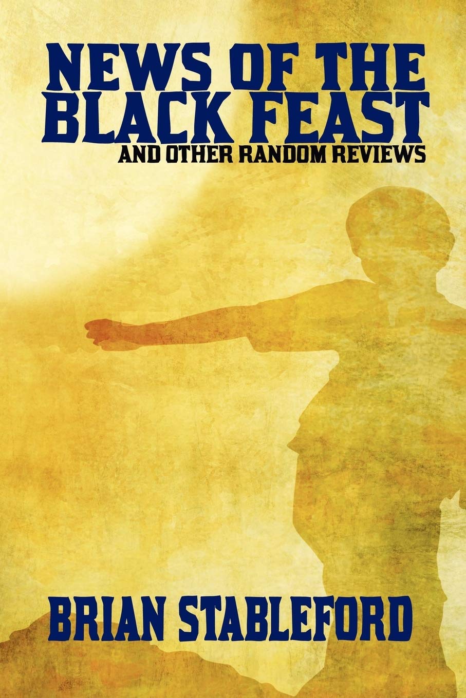 News of the Black Feast and Other Random Reviews,Used