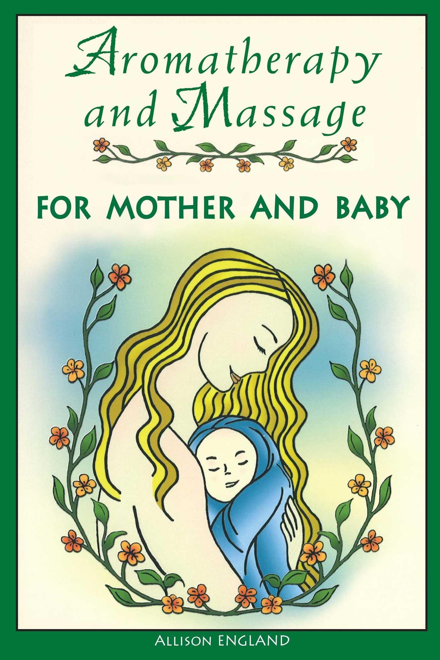 Aromatherapy and Massage for Mother and Baby,Used