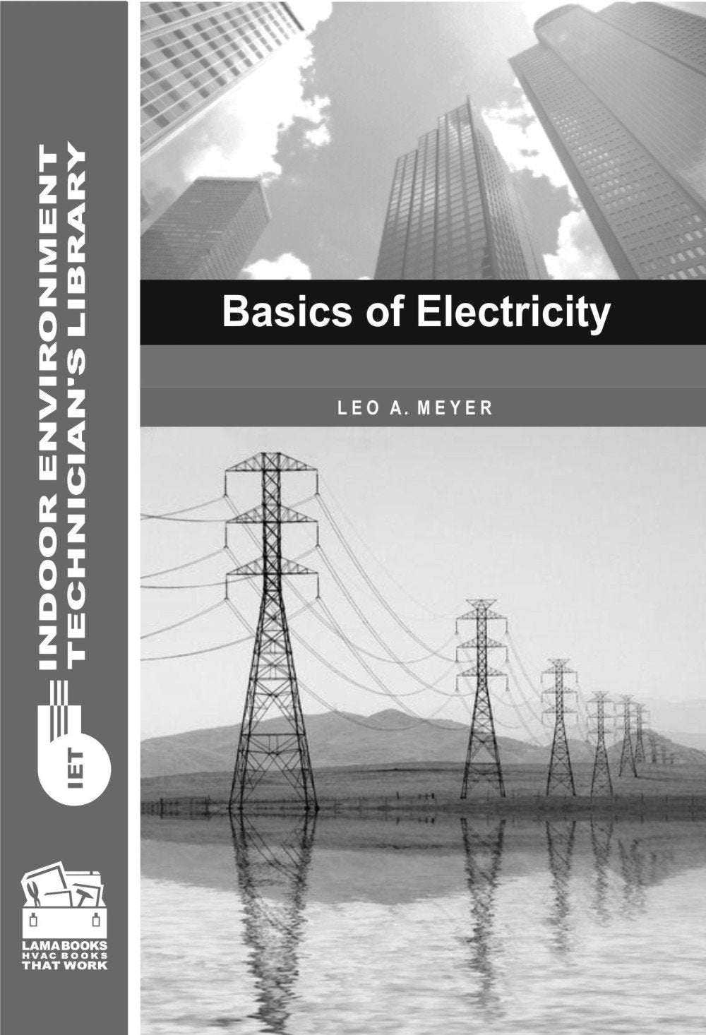 Basics of Electricity (Indoor Environment Technician's Library),Used