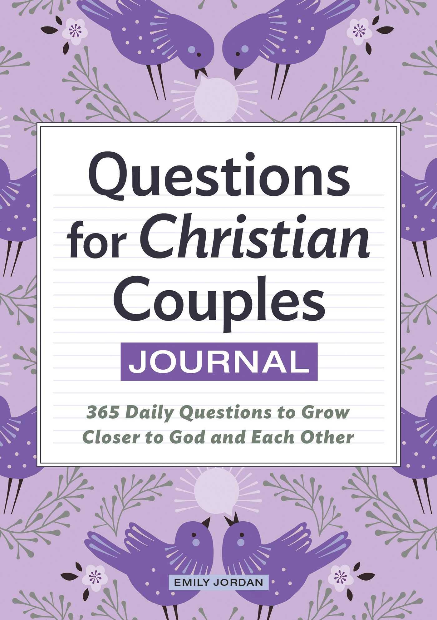 Questions For Christian Couples Journal: 365 Daily Questions To Grow Closer To God And Each Other,Used