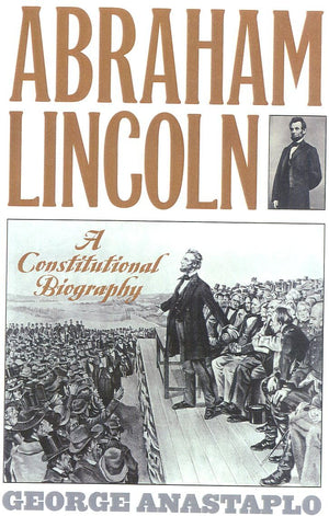 Abraham Lincoln: A Constitutional Biography,Used