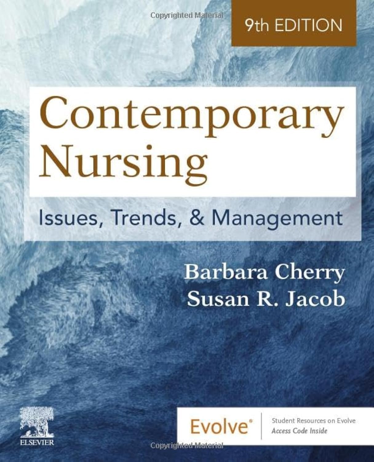 Contemporary Nursing: Issues, Trends, & Management,New