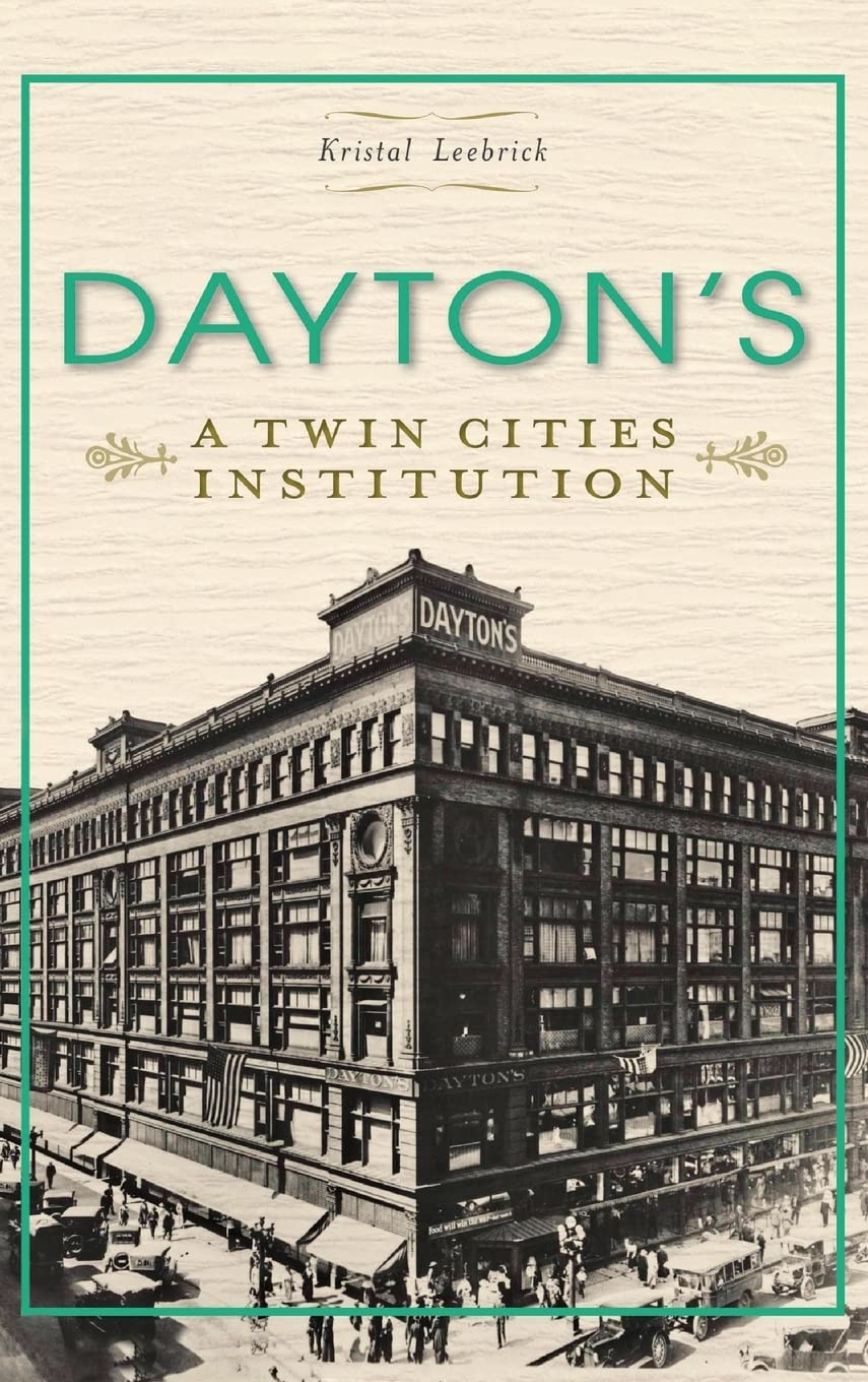 Dayton's: A Twin Cities Institution,Used