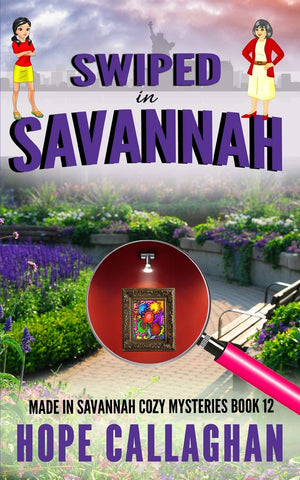 Swiped in Savannah: A Made in Savannah Cozy Mystery (Made in Savannah Mystery Series),Used