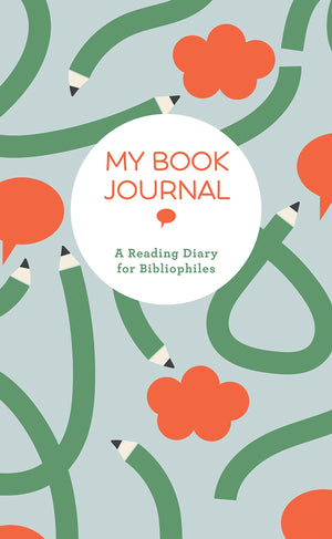 My Book Journal: A Reading Diary for Bibliophiles,New