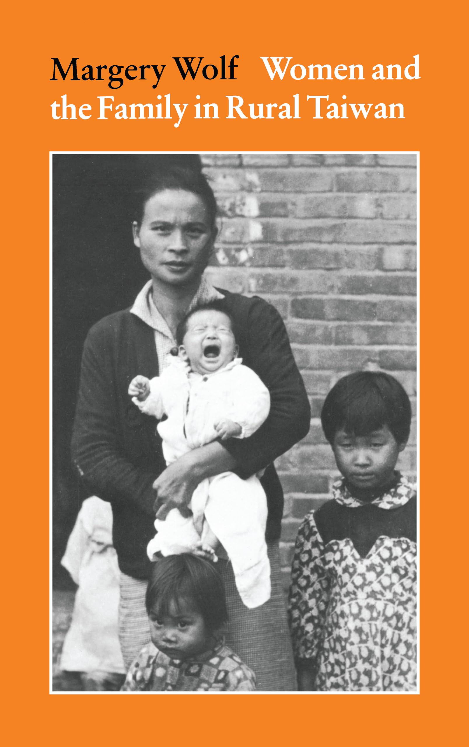 Women And The Family In Rural Taiwan,Used