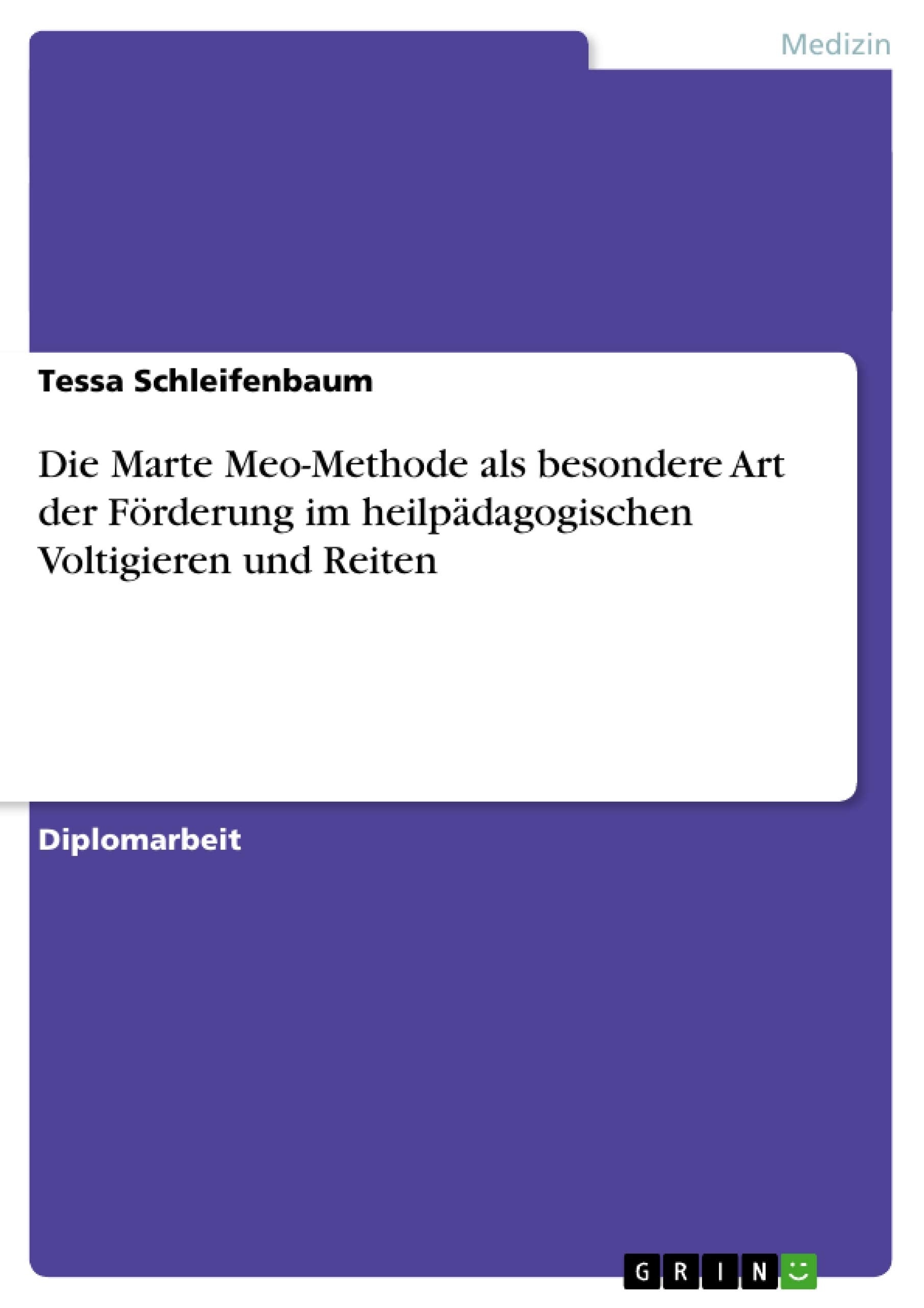 Die Marte MeoMethode als besondere Art der Frderung im heilpdagogischen Voltigieren und Reiten (German Edition),Used