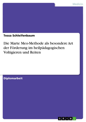 Die Marte MeoMethode als besondere Art der Frderung im heilpdagogischen Voltigieren und Reiten (German Edition),Used