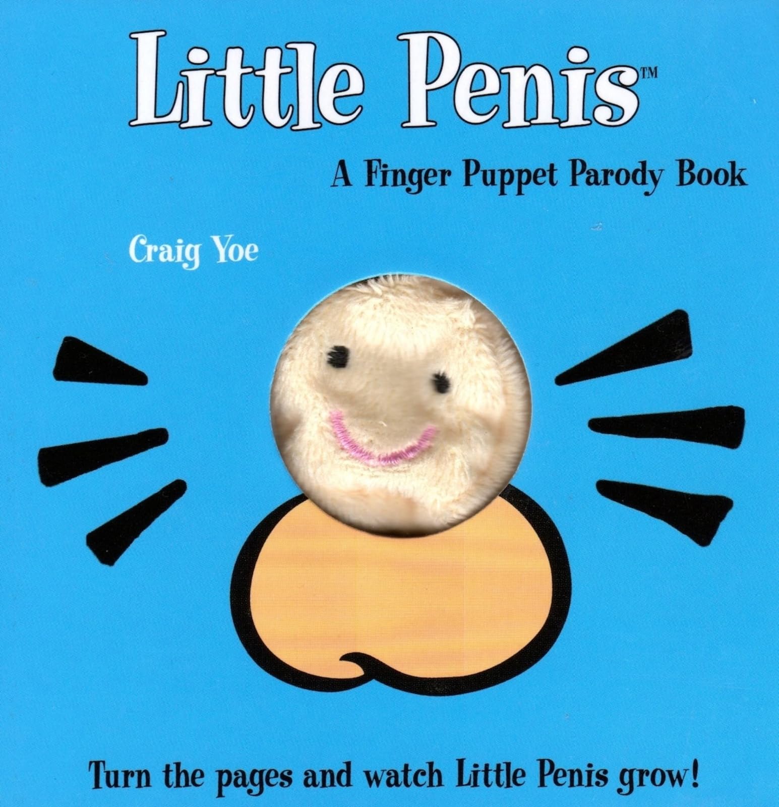 The Little Penis: A Finger Puppet Parody Book: Watch The Little Penis Grow! (Bridal Shower And Bachelorette Party Humor, Funny A