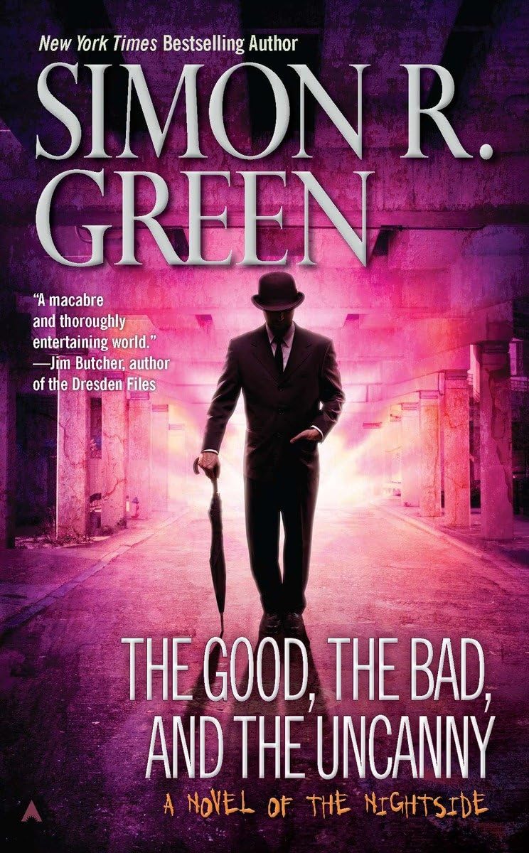 The Good, the Bad, and the Uncanny (A Nightside Book),Used