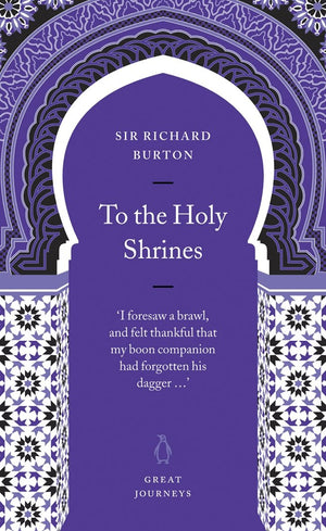 To The Holy Shrines (Penguin Great Journeys),Used