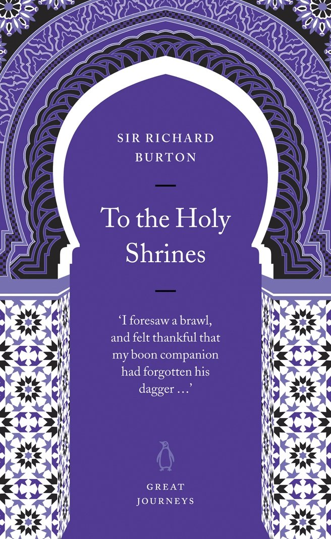 To The Holy Shrines (Penguin Great Journeys),Used