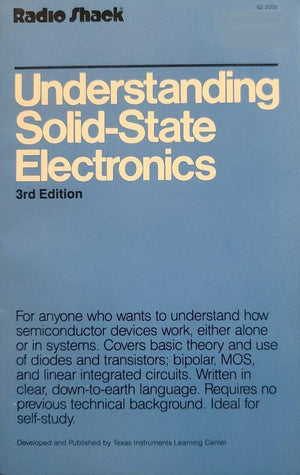 Understanding SolidState Electronics: A SelfTeaching Course in Basic Semiconductor Theory (Understanding series),Used