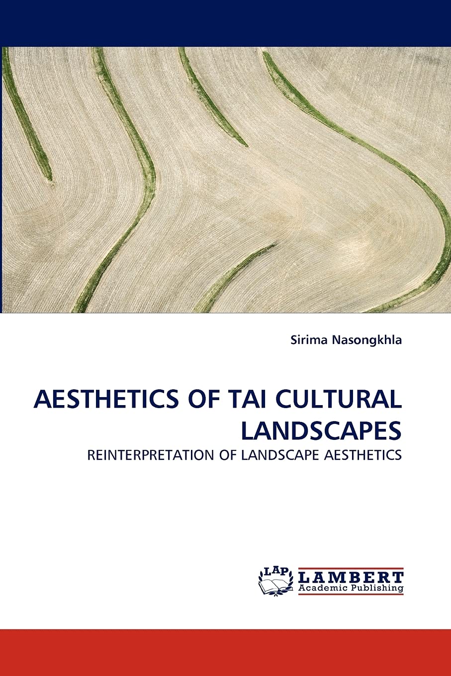 AESTHETICS OF TAI CULTURAL LANDSCAPES: REINTERPRETATION OF LANDSCAPE AESTHETICS,Used