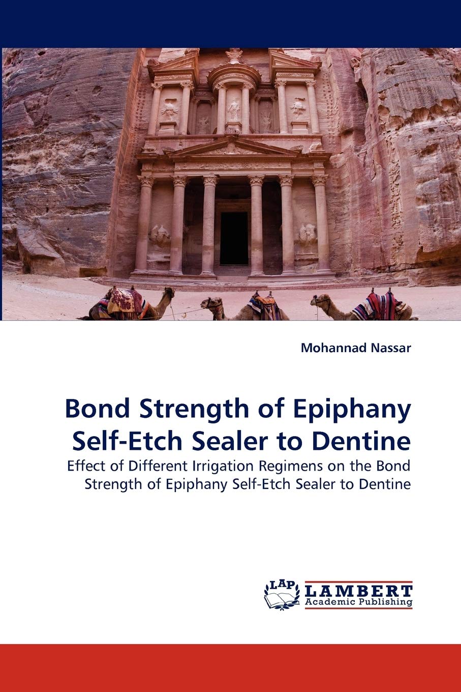 Bond Strength of Epiphany SelfEtch Sealer to Dentine: Effect of Different Irrigation Regimens on the Bond Strength of Epiphany ,Used