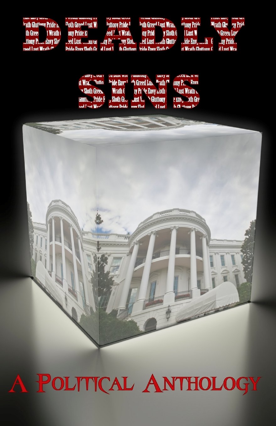 Deadly Sins: A Political Anthology,Used