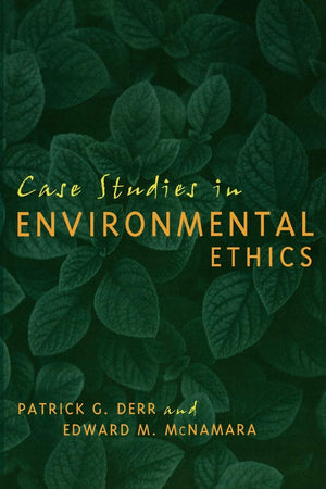 Case Studies In Environmental Ethics,Used