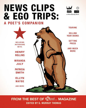 News Clips and Ego Trips: A Poet's Companion from the Best of Next... Magazine,Used