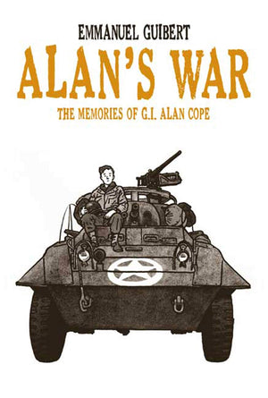 Alan's War: The Memories of G.I. Alan Cope,New