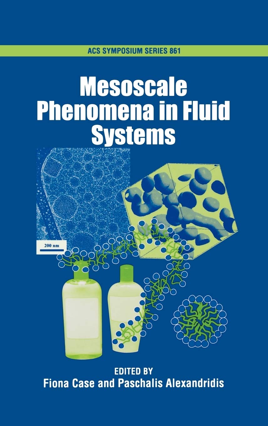 Mesoscale Phenomena In Fluid Systems (Acs Symposium Series),Used