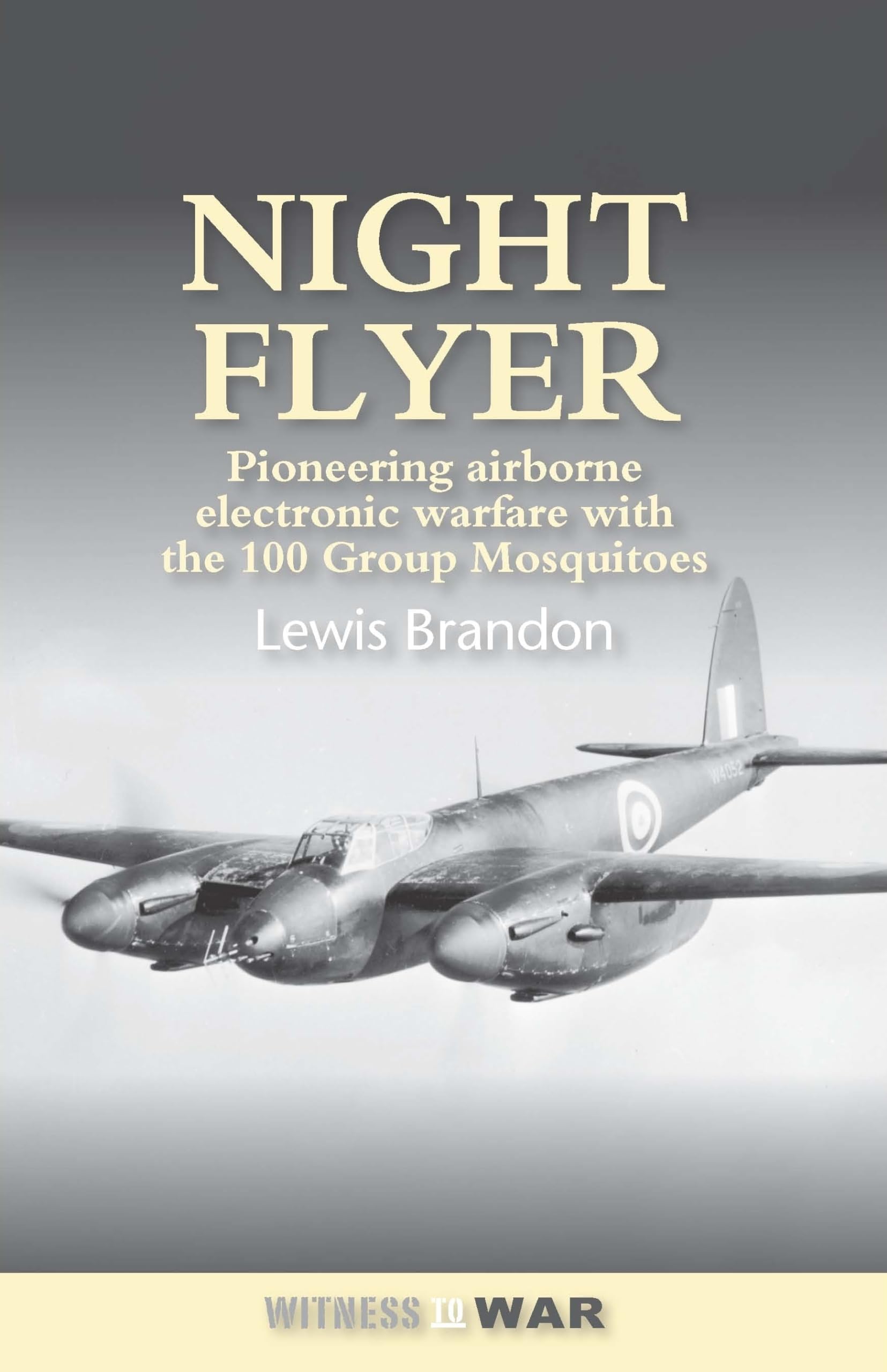 Night Flyer: Pioneering Airborne Electronic Warfare With The 100 Group Mosquitos (Fighter Pilots),Used