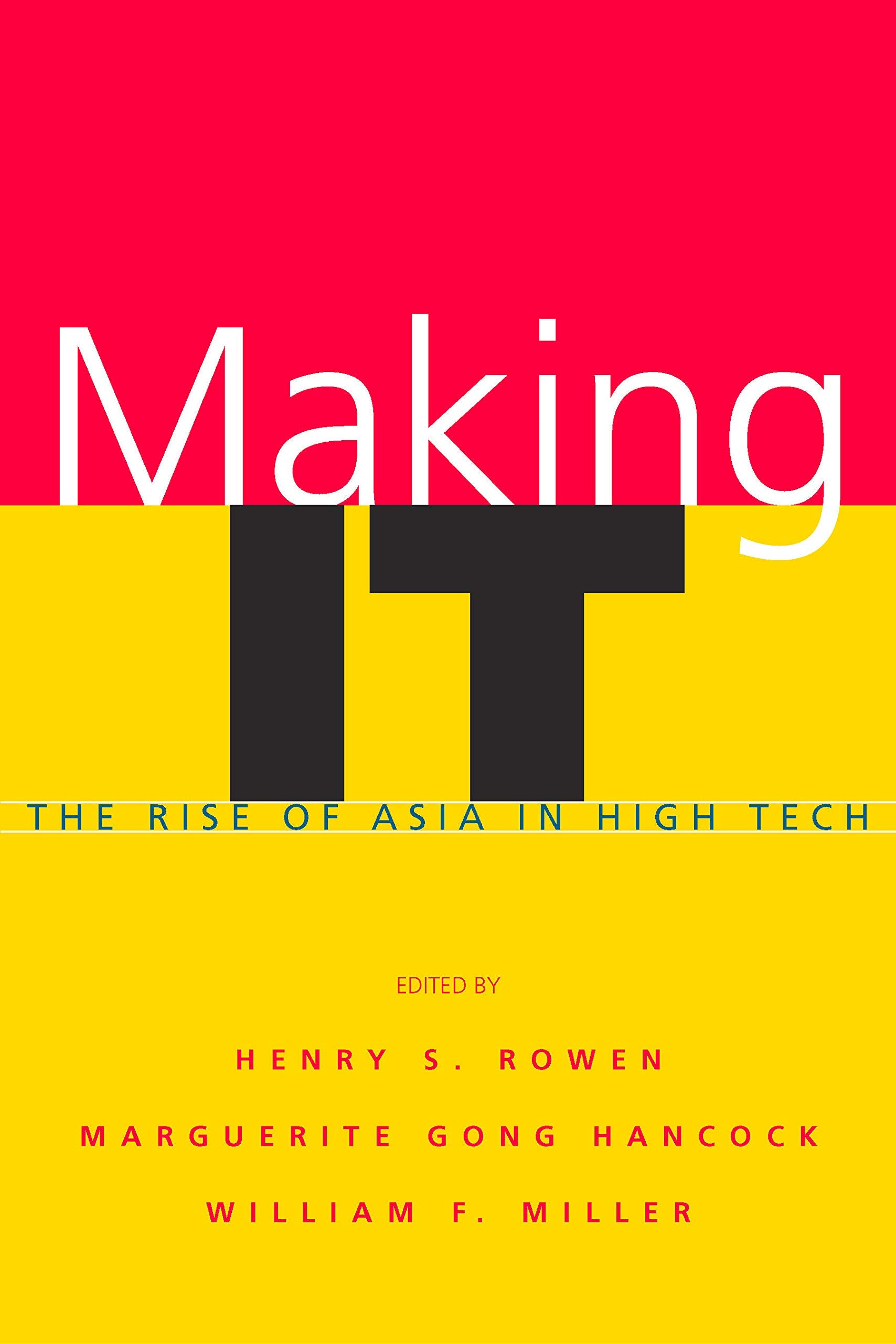 Making It: The Rise Of Asia In High Tech,New