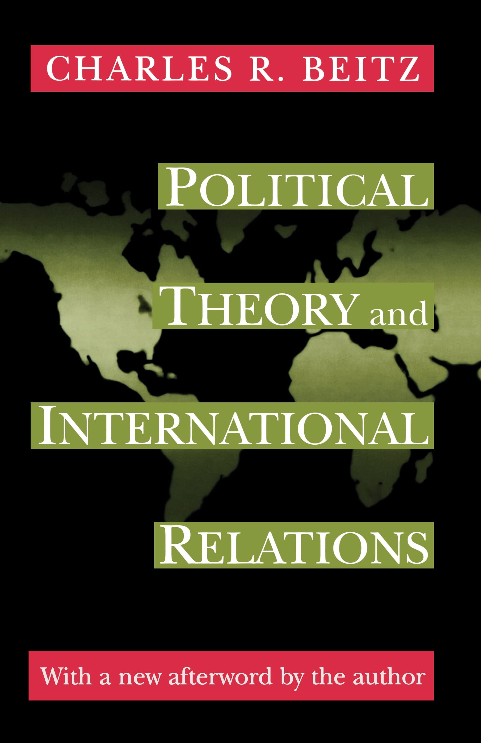 Political Theory and International Relations: Revised Edition,Used