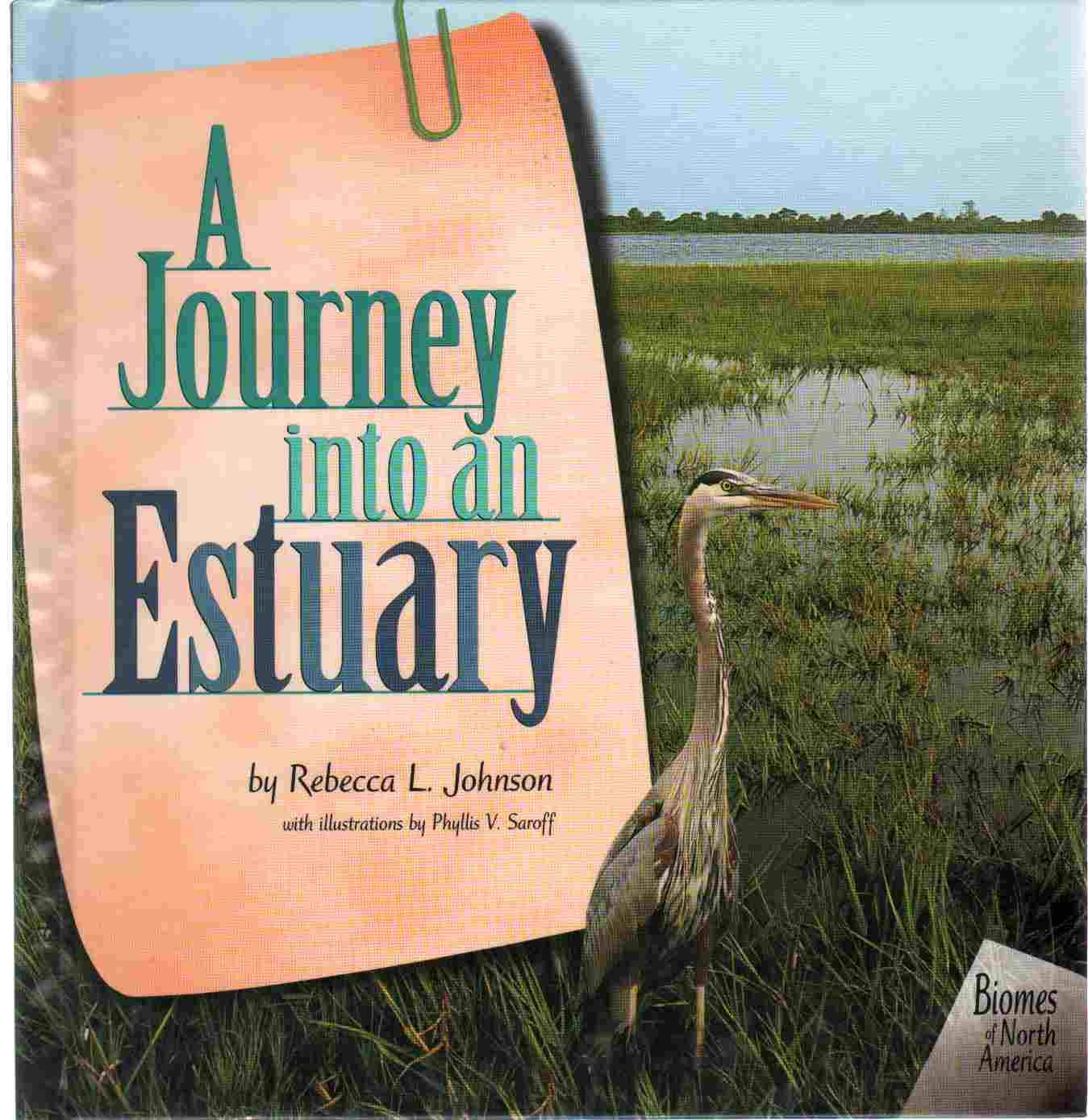 A Journey into an Estuary (Biomes of North America),Used