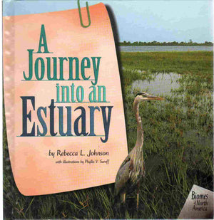 A Journey into an Estuary (Biomes of North America),Used