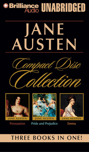 Jane Austen Unabridged Cd Collection: Pride And Prejudice, Persuasion, Emma