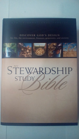 Niv Stewardship Study Bible: Discover God'S Design For Life, The Environment, Finances, Generosity, And Eternity