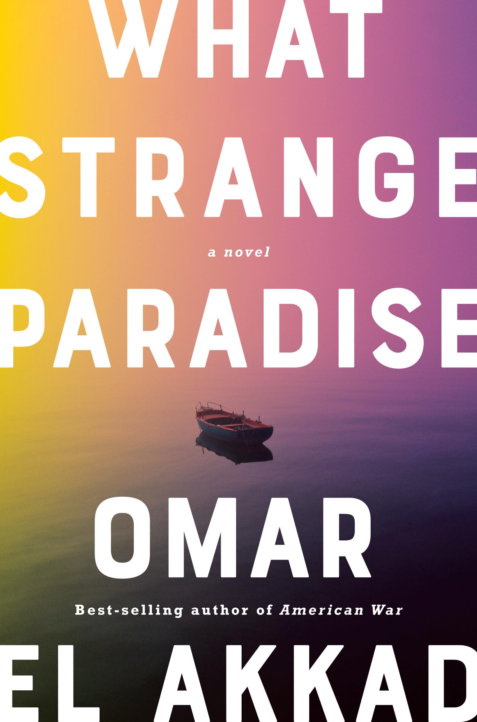 What Strange Paradise: A novel,Used