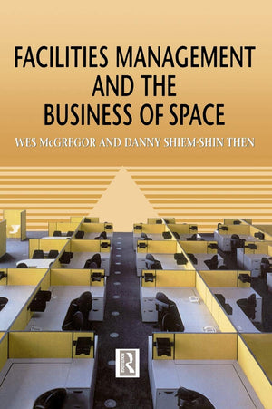 Facilities Management and the Business of Space,Used
