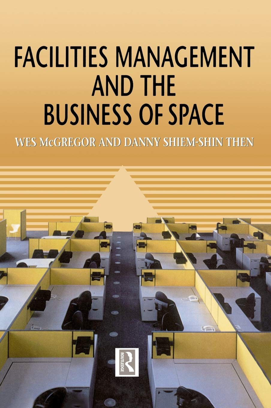 Facilities Management and the Business of Space,Used