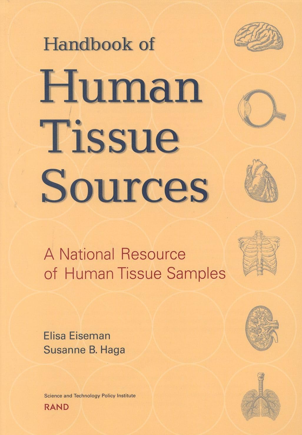 A Handbook Of Human Tissue Sources: A National Resource Of Human Tissue Samples,New
