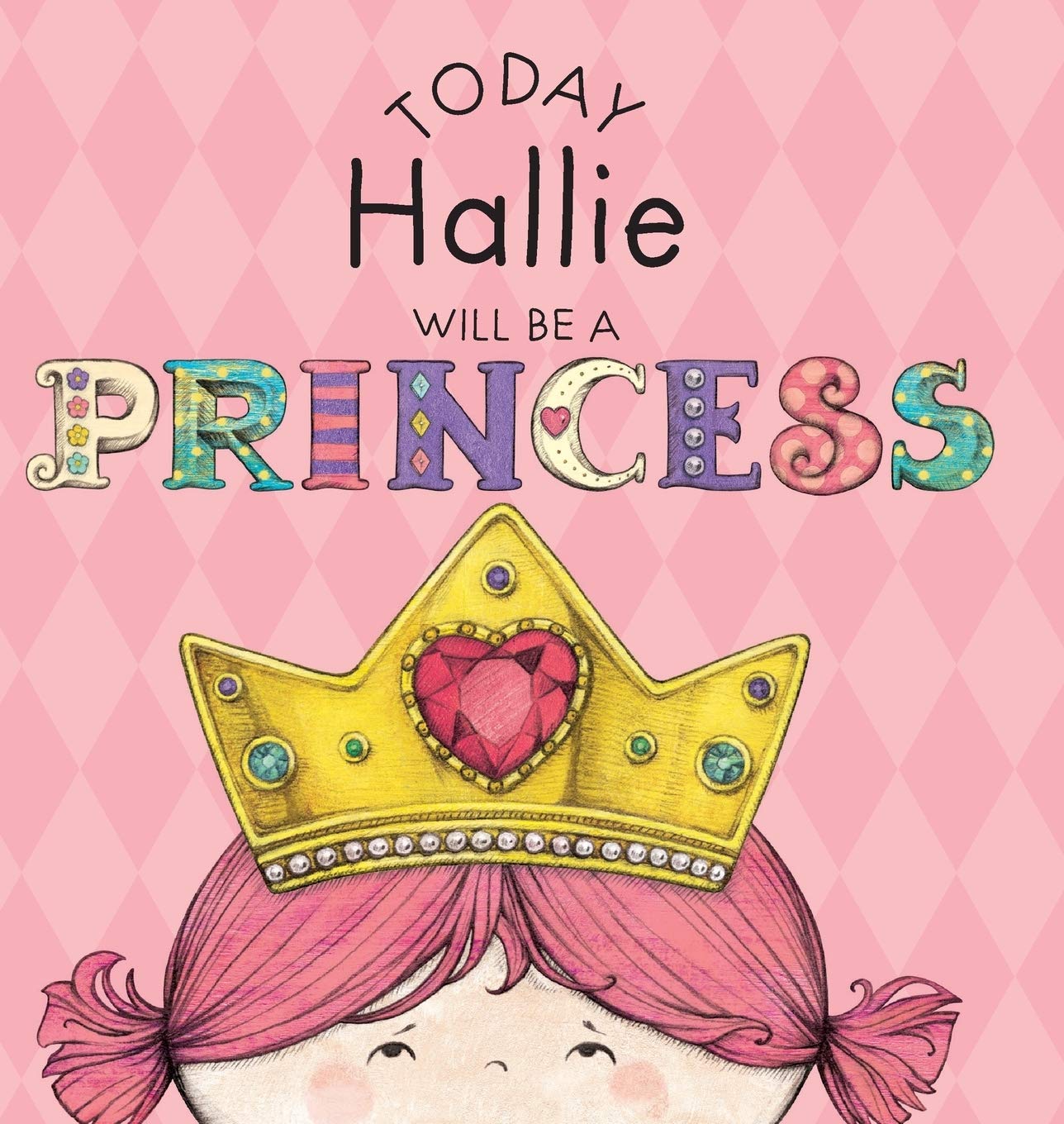 Today Hallie Will Be a Princess,Used