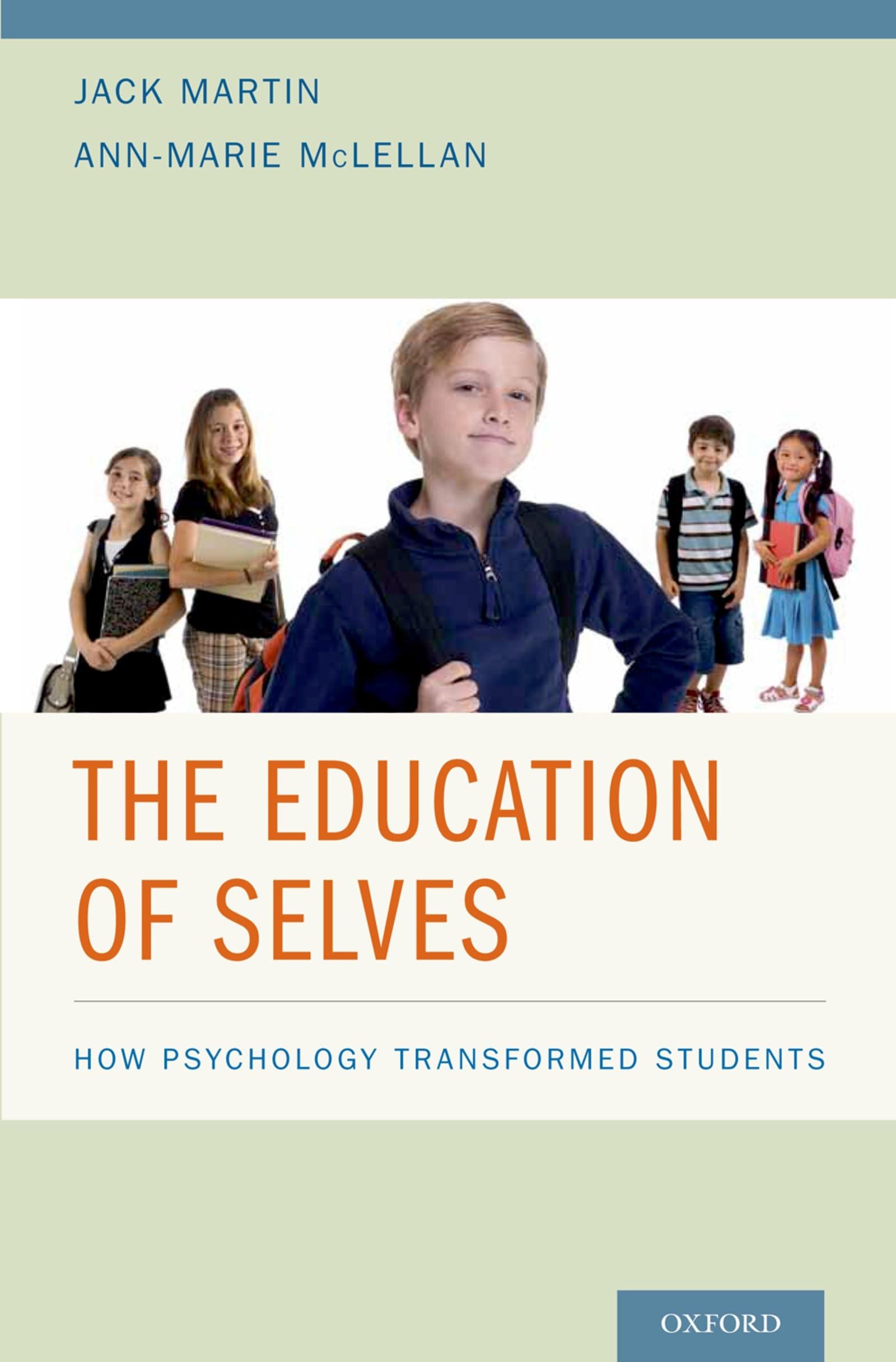 The Education of Selves: How Psychology Transformed Students,Used
