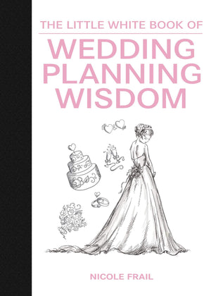 The Little White Book Of Wedding Planning Wisdom (Little Books),Used