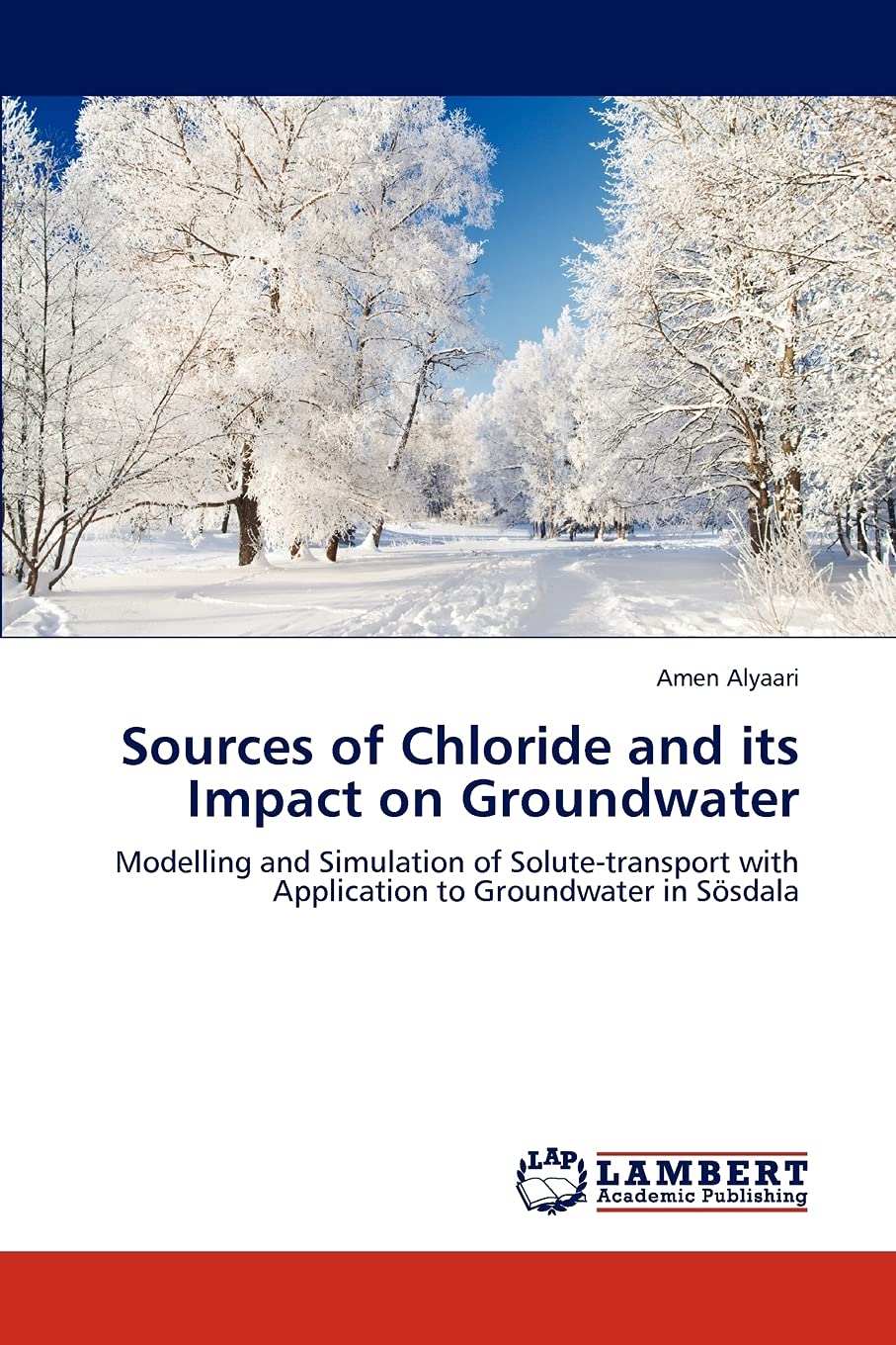 Sources of Chloride and its Impact on Groundwater: Modelling and Simulation of Solutetransport with Application to Groundwater ,Used