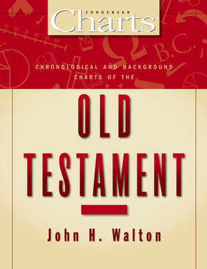 Chronological And Background Charts Of The Old Testament (Zondervan Charts),New