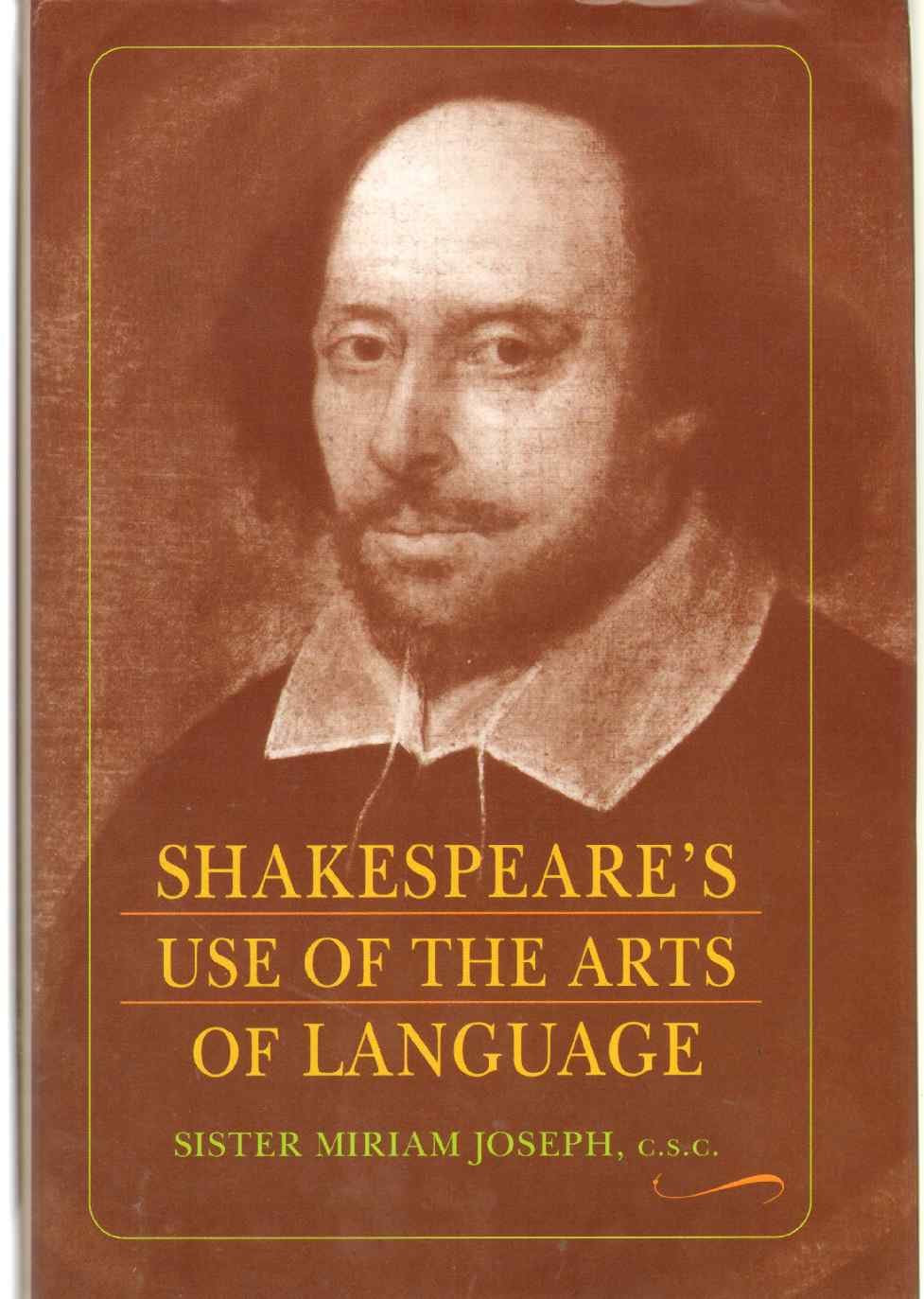 Shakespeare'S Use Of The Arts Of Language