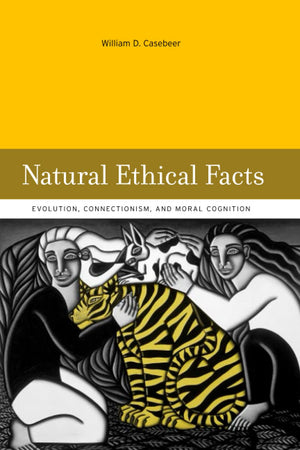 Natural Ethical Facts: Evolution, Connectionism, and Moral Cognition (Bradford Books),Used
