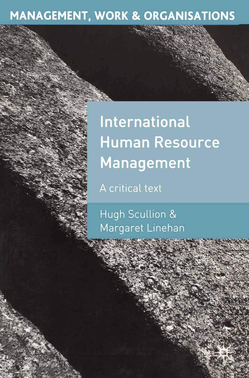 International Human Resource Management: A Critical Text (Management, Work and Organisations, 5),New