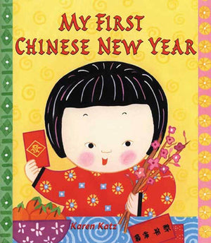 My First Chinese New Year (My First Holiday),New