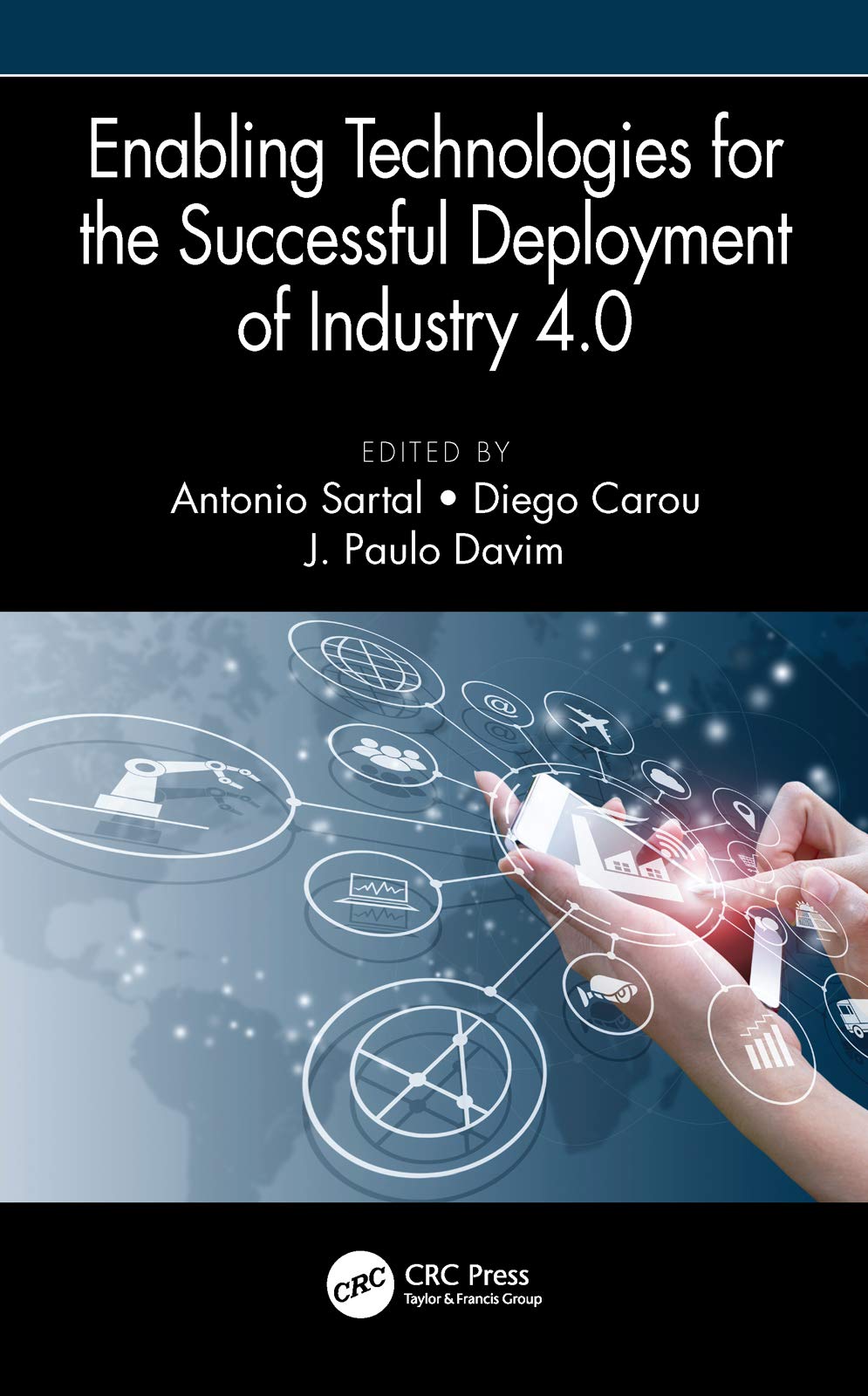 Enabling Technologies for the Successful Deployment of Industry 4.0 (Manufacturing Design and Technology),Used