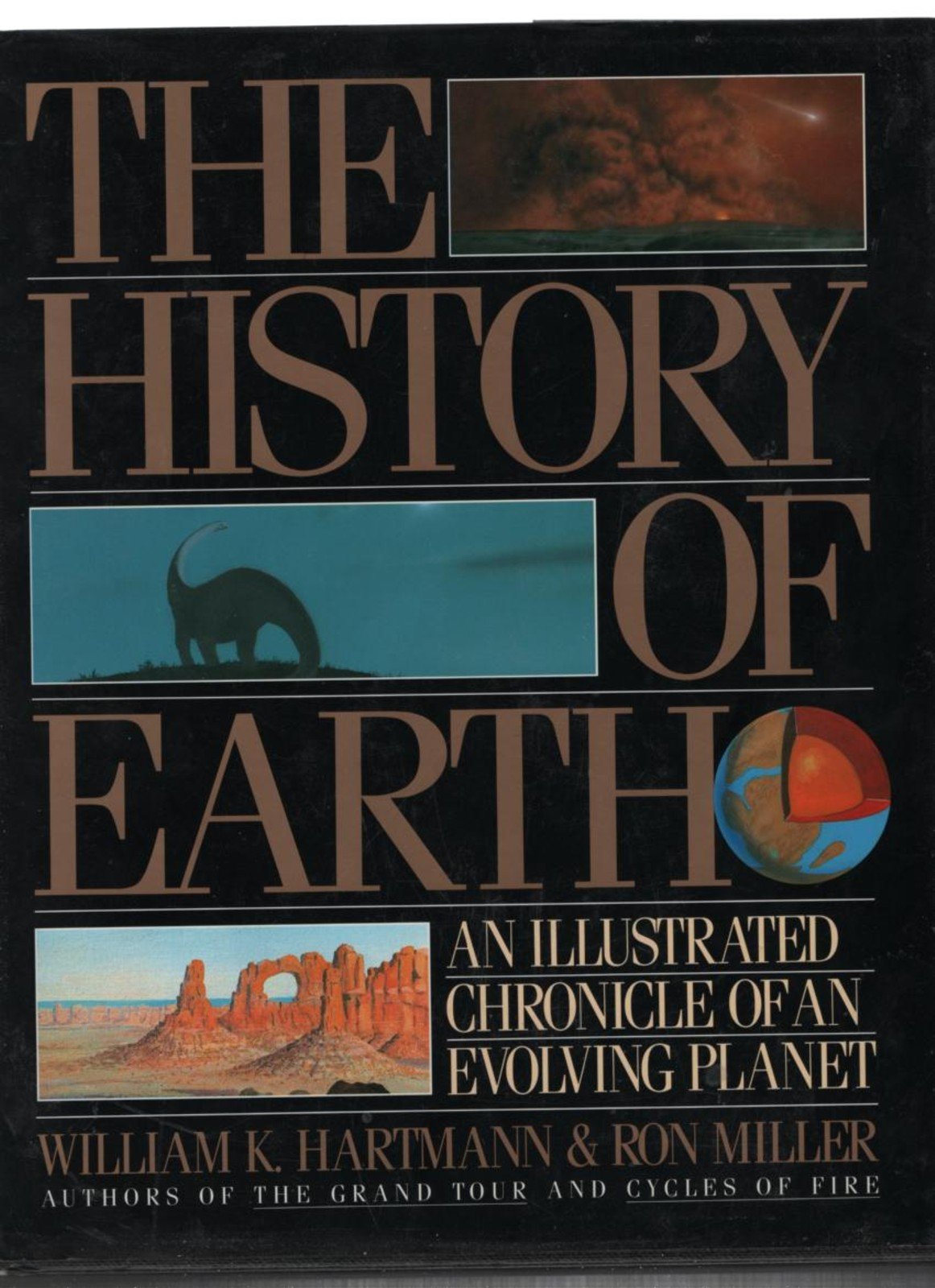The History of Earth: An Illustrated Chronicle of an Evolving Planet,New