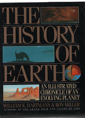 The History of Earth: An Illustrated Chronicle of an Evolving Planet,Used